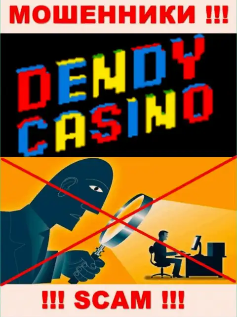 Будьте крайне внимательны, у internet-мошенников Dendy Casino нет регулятора