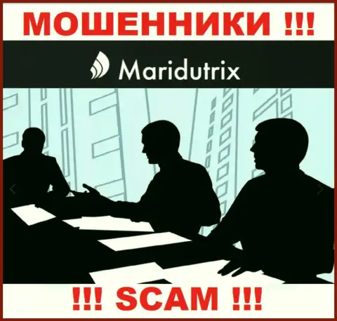 Maridutrix - это internet-мошенники !!! Не хотят говорить, кто конкретно ими управляет