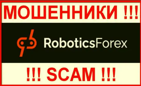 Роботикс Форекс - это КИДАЛА !!! SCAM !