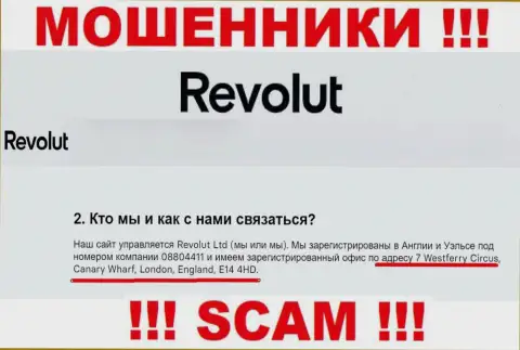 Держитесь как можно дальше от компании Revolut, поскольку их адрес - ЛЕВЫЙ !!!