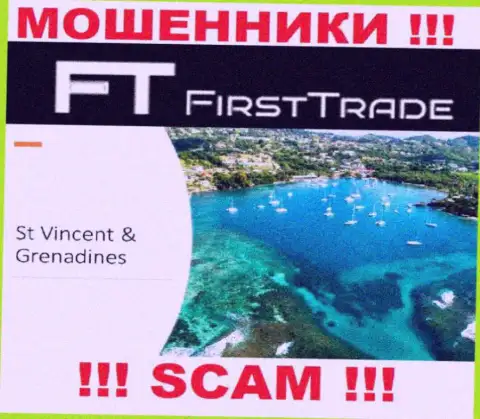 ФирстТрейдКорп беспрепятственно обманывают наивных людей, поскольку базируются на территории St. Vincent and the Grenadines
