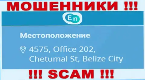 Официальный адрес воров ЕН Н в оффшоре - 4575, Office 202, Chetumal St, Belize City, представленная информация указана у них на портале
