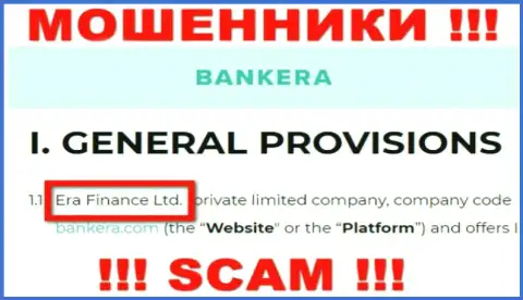 Era Finance Ltd управляющее организацией Банкера