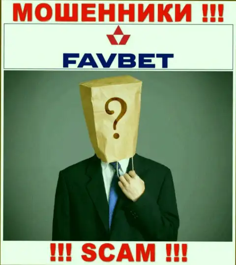 На web-портале конторы FavBet не написано ни единого слова об их руководстве - это ШУЛЕРА !!!