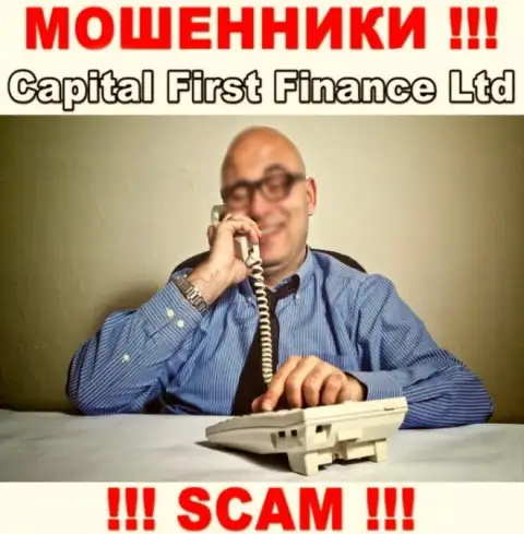 Не попадитесь в грязные руки Capital First Finance, они знают как надо убалтывать