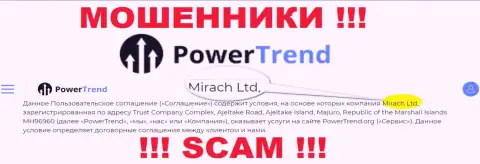 Юр лицом, владеющим ворами Power Trend, является Mirach Ltd
