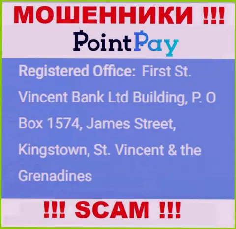 Не взаимодействуйте с организацией Point Pay - можете остаться без денег, т.к. они расположены в оффшоре: First St. Vincent Bank Ltd Building, P. O Box 1574, James Street, Kingstown, St. Vincent & the Grenadines