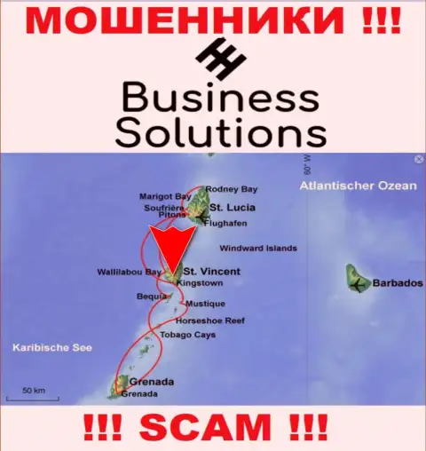Business Solutions намеренно зарегистрированы в оффшоре на территории Kingstown St Vincent & the Grenadines - это МОШЕННИКИ !!!