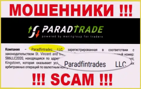 Юридическое лицо internet махинаторов ПарадТрейд ЛЛК - это Paradfintrades LLC