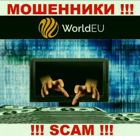 ОПАСНО иметь дело с брокерской конторой World EU, данные internet-ворюги постоянно воруют денежные активы клиентов