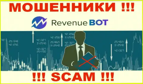 Вы не сможете вернуть денежные средства, вложенные в компанию Rev-Bot - internet-аферисты ! У них нет регулирующего органа