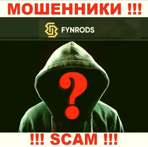 Инфы о руководителях компании Fynrods нет - так что весьма рискованно совместно работать с указанными мошенниками