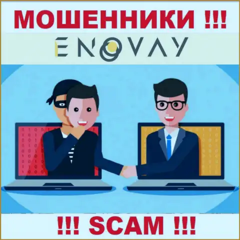 Все, что нужно интернет-обманщикам EnoVay это уболтать Вас совместно работать с ними